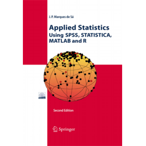 Applied Statistics Using SPSS, STATISTICA, MATLAB 